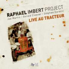 Raphaël Imbert - Live au Tracteur