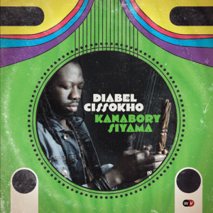Diabel Cissokho - Kanabory Siyama