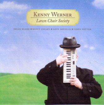 Kenny Werner - Lawn Chair Society
