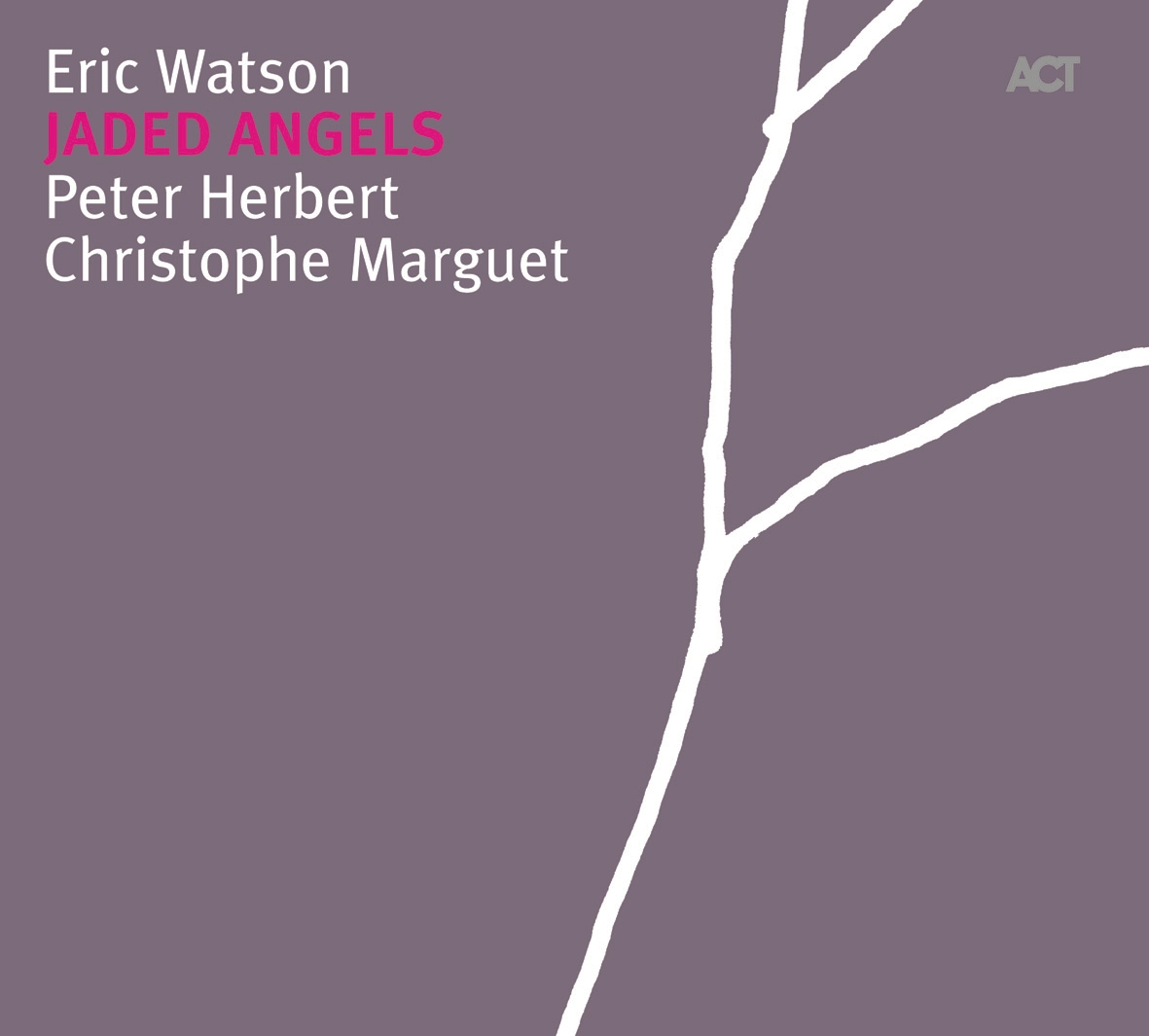 Eric Watson - Jaded Angels