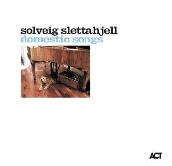 Solveig Slettahjell - Domestic Songs