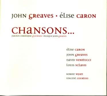 John Greaves - Chansons