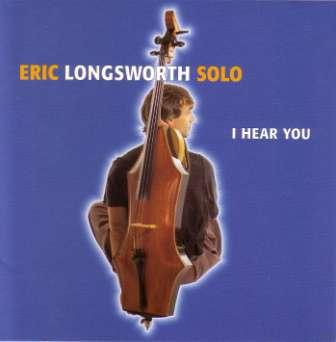 Eric Longsworth - I Hear You