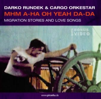 Darko Rundek - MHM A HA OH YEAH DA DA