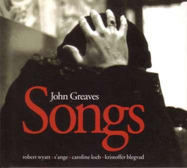 John Greaves - Songs