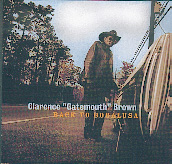 Clarence Gatemouth Brown - Back to Bogalusa