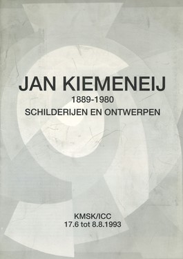 Jan Kiemeneij 1889-1980 : schilderijen en ontwerpen