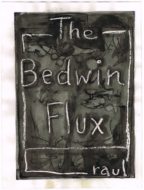 The Bedwin Flux 