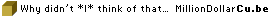 Tags: Why Didnt I Think Of That