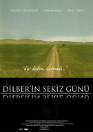 Dilber’in Sekiz Günü (2008)