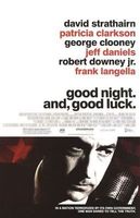 Good Night, and Good Luck. (2005)