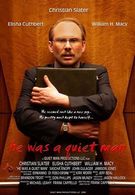 He Was a Quiet Man (2007)