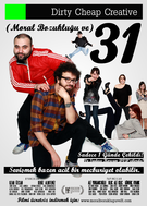 Moral Bozukluğu ve 31 (2010)