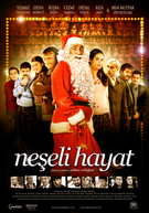 Neşeli Hayat (2009)