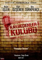 Kaybedenler Kulübü (2010)
