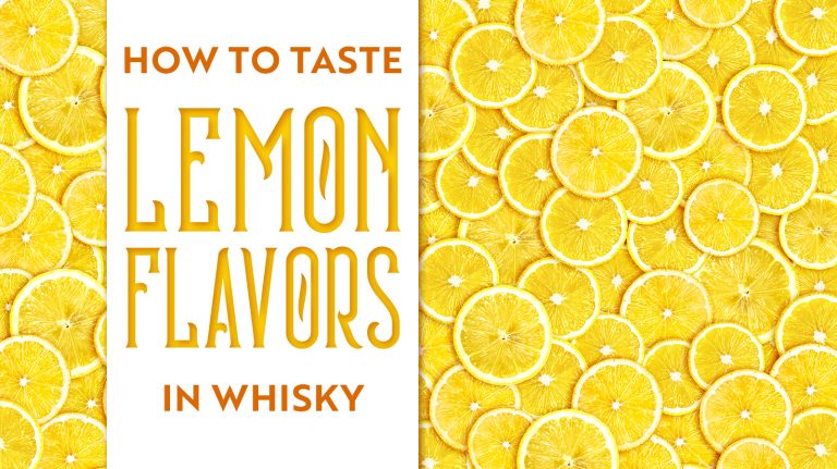 lemon slices with the text "how to taste lemon flavors in whisky"