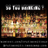 So_you_drinking_medium