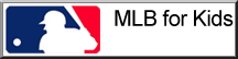 MLB for Kids