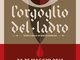 L'orgoglio del ladro