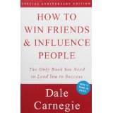 How to Win Friends and Influence People - Dale Carnegie