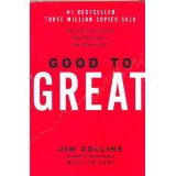 Good To Great: Why Some Companies Make the Leap...And Others Don't - Jim Collins