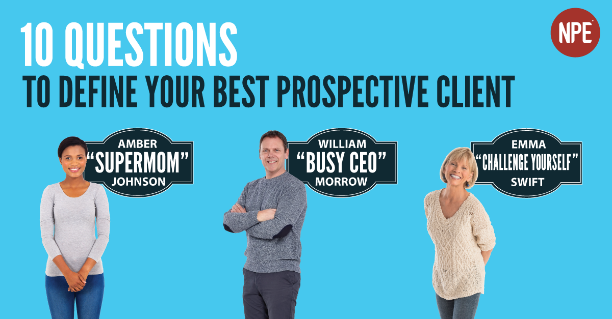 blog 10 questions to define your best prospective client prospective customer