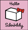 hello schrody