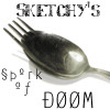 sketchy spork of doom