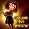 Like god, but prettier