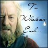 Theoden and text that says, "To Whatever End..."