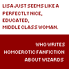 perfectly nice, eduated, middle class woman...