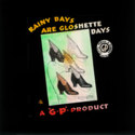 Rainy days are Gloshette days : a "G.P." product.