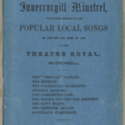 Thatcher's Invercargill minstrel. Containing several of the popular local songs as written and sung by him at the Theatre Royal, Invercargill. [First number]