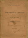 The Indigenous Grasses of New Zealand. Part I