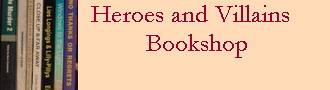 Heroes and Villains