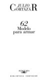Portada de 62 modelo para armar (Julio Cortázar)