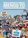 Everyone is Stupid Except for Me's poster (Peter Bagge)