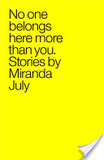 No One Belongs Here More Than You's poster (Miranda July)