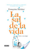 La sal de la vida (Le sel de la vie)'s poster (Françoise Heritier)