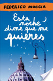 Esta noche dime que me quieres's poster (Federico Moccia)