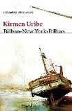 Bilbao-new york-bilbao's poster (Kirmen Uribe)