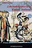 Los constructores de la españa medieval (3ª ed revisada, corregid a y aumentada)'s poster (Rafael Comez)