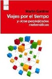 Viajes por el tiempo y otras perplejidades matematicas 's poster (Martin Gardner)