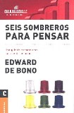 Seis sombreros para pensar's poster (Edward De Bono)