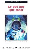 Lo que hay que tener's poster (Tom Wolfe)