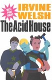 The acid house's poster (Irvine Welsh)