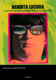 Bendita locura's poster (José Ángel González Balsa)