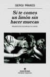 Si te comes un limon sin hacer muecas's poster (Sergi Pamies)
