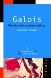 Galois revolucion y matematicas 's poster (Fernando Corbalan)