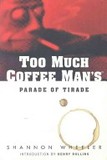 Portada de Too Much Coffee Man (Shannon Wheeler)